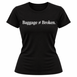 Baggage ≠ Broken – Embroidered Fitted T-Shirt