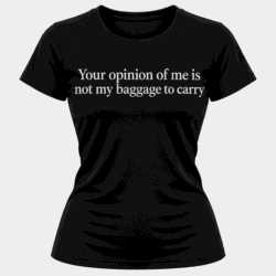 Not My Baggage to Carry – Embroidered Fitted T-Shirt