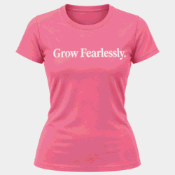 Grow Fearlessly – Embroidered Fitted T-Shirt